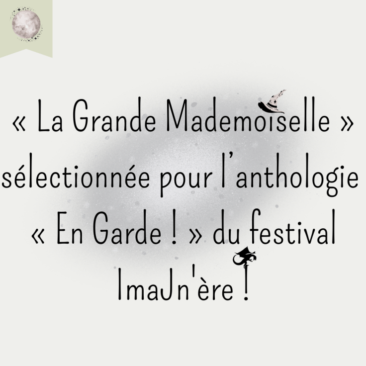 Sortie à venir ! La Grande Mademoiselle&nbsp;🐭⚔️